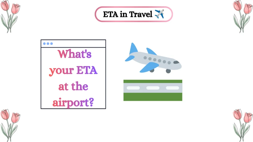ETA in Travel ✈️