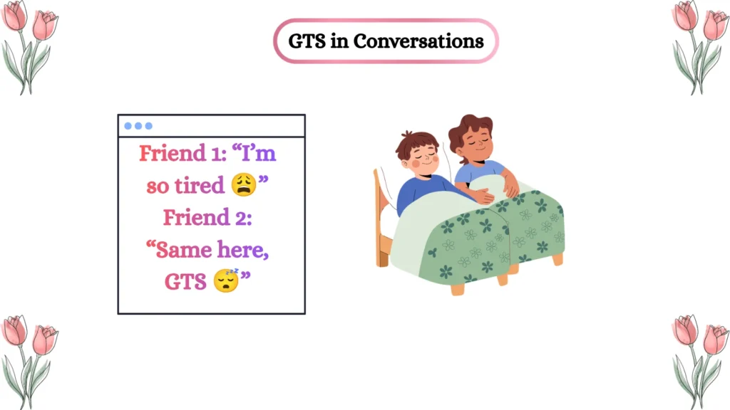 GTS in Conversations