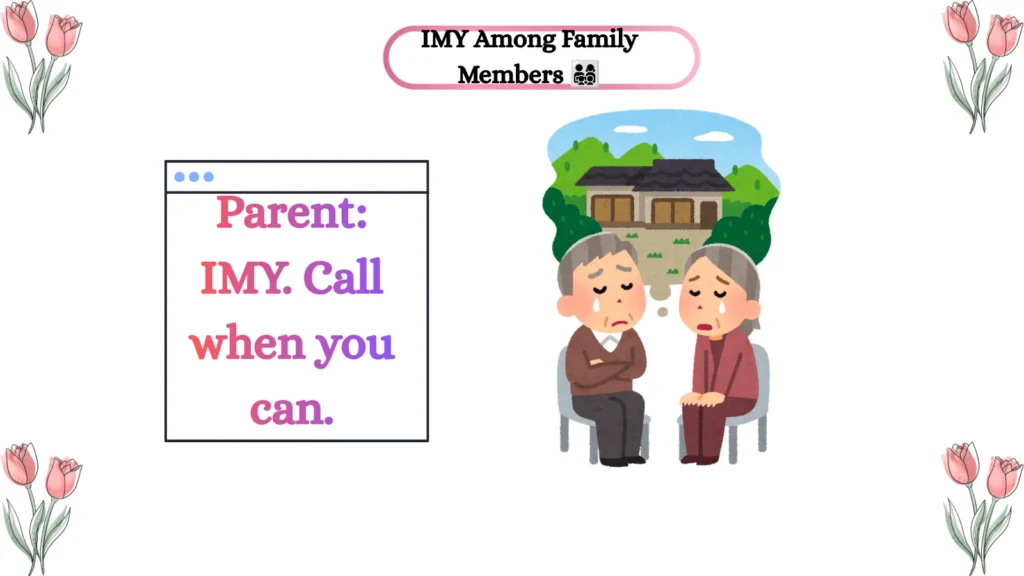IMY Among Family Members 👨👩👧👦