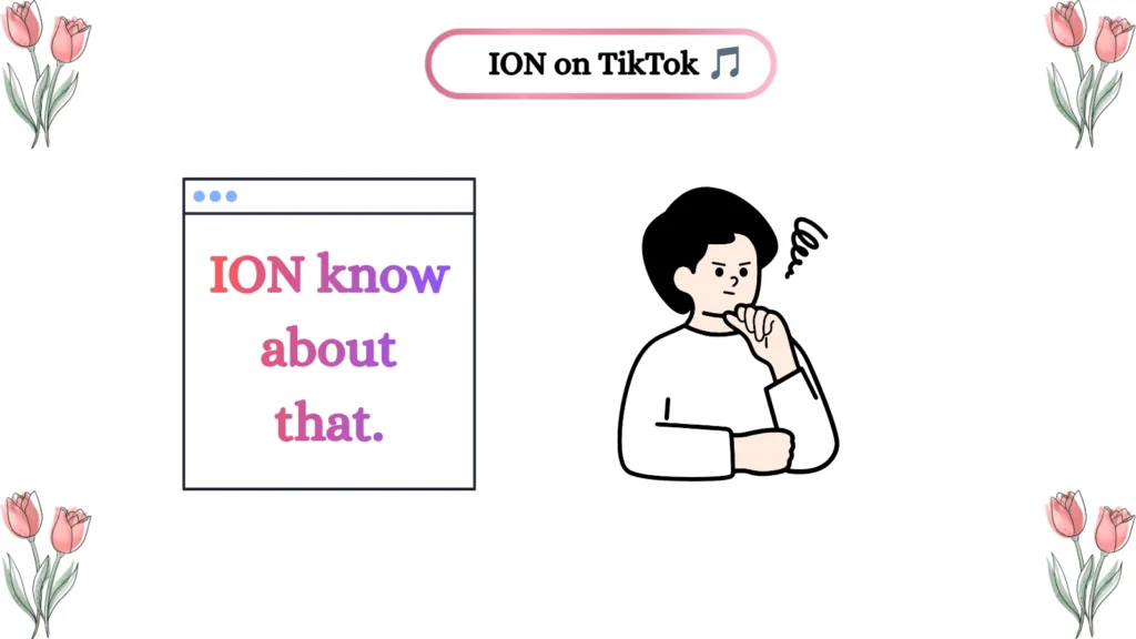ION on TikTok ๐ต