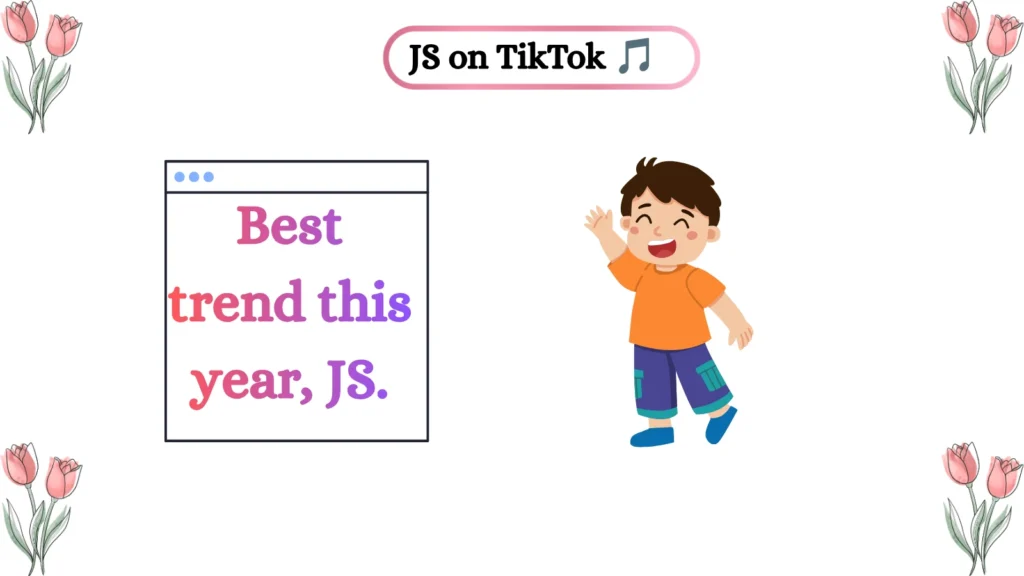 JS on TikTok 🎵
