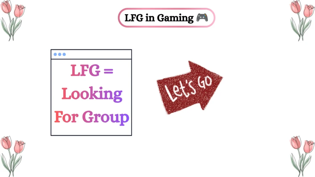 LFG in Gaming ๐ฎ