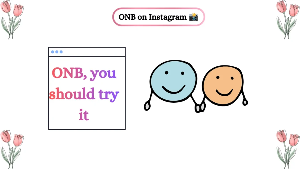 ONB on Instagram ๐ธ