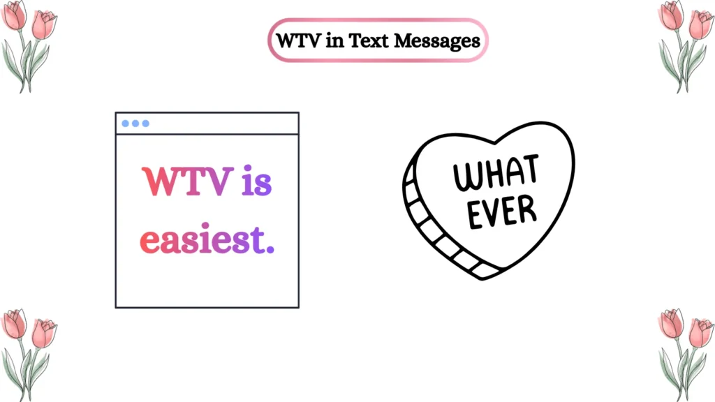 WTV in Text Messages