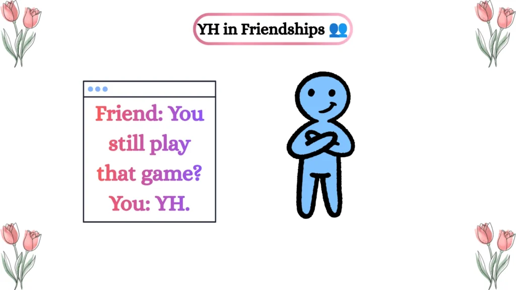 YH in Friendships 👥