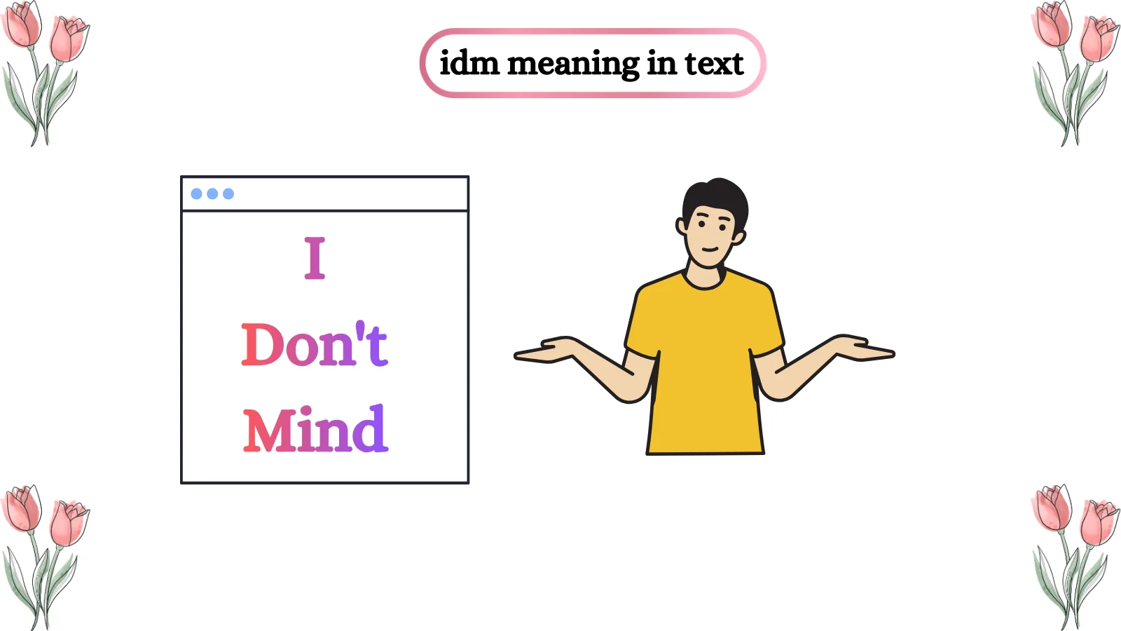 IDM Meaning in Text What It Means in Chat and Messages 2026