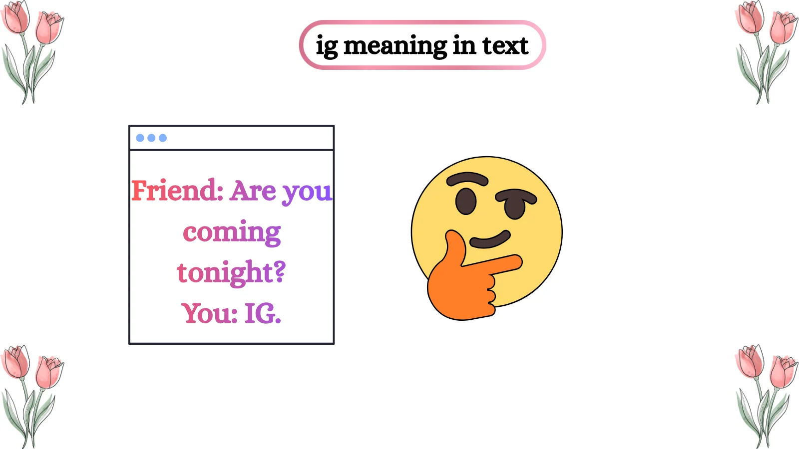 ig meaning in text