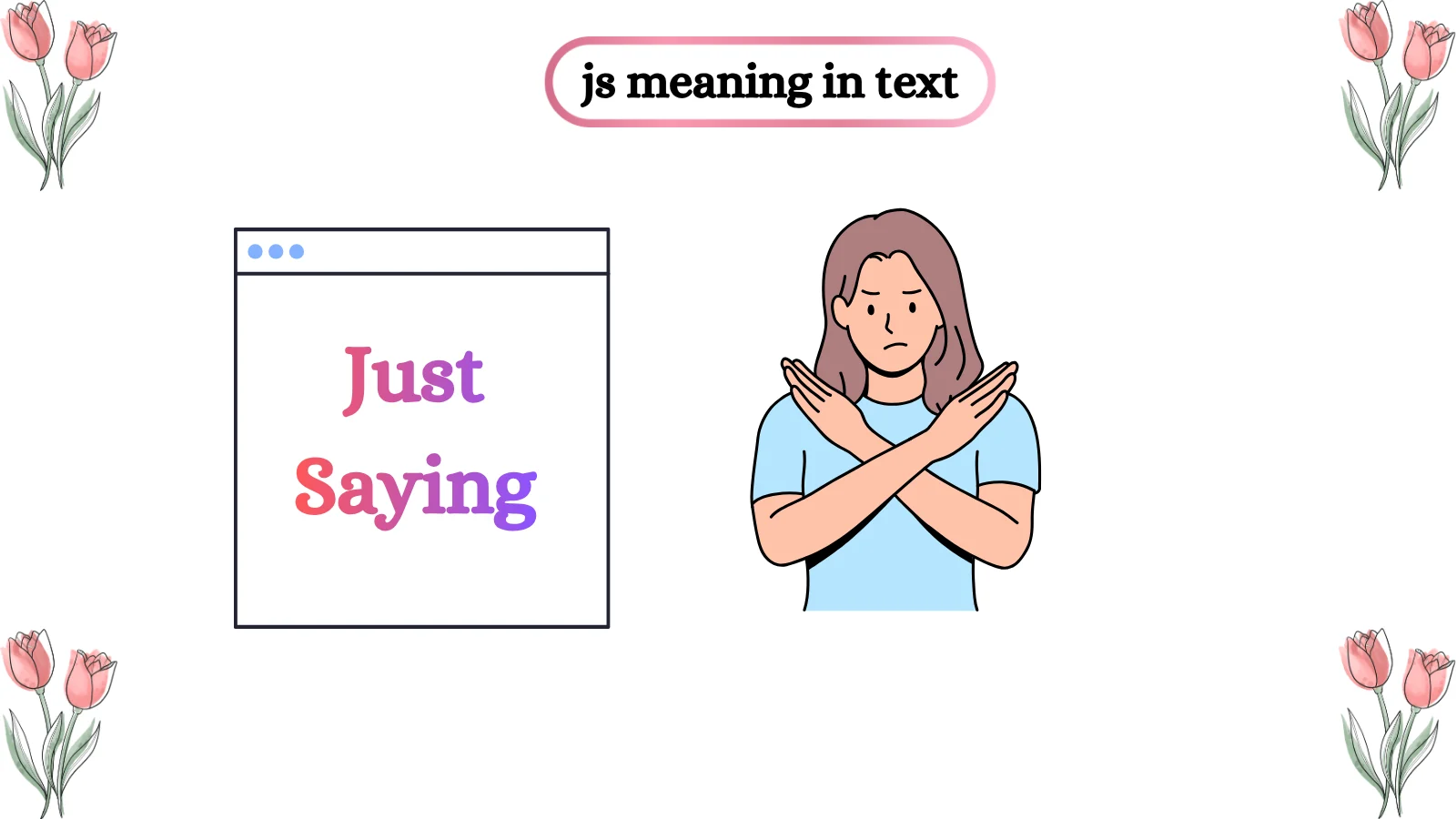JS Meaning in Text What It Means in Chat and Messages 2026