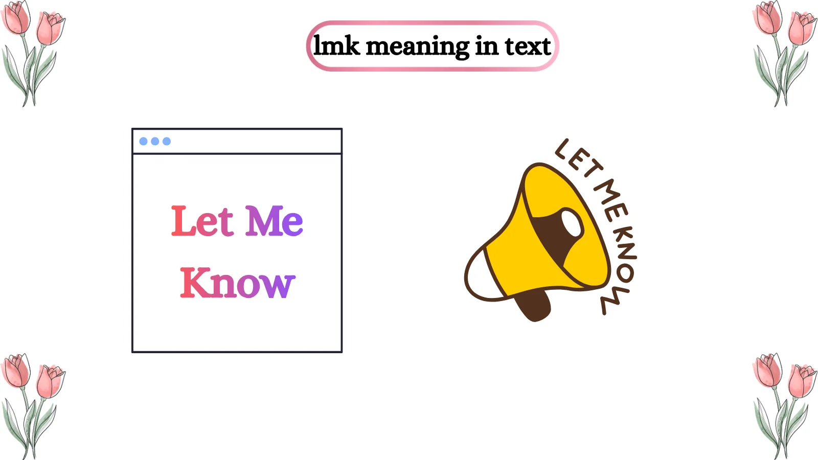 LMK Meaning in Text What It Means in Chat and Messages 2026