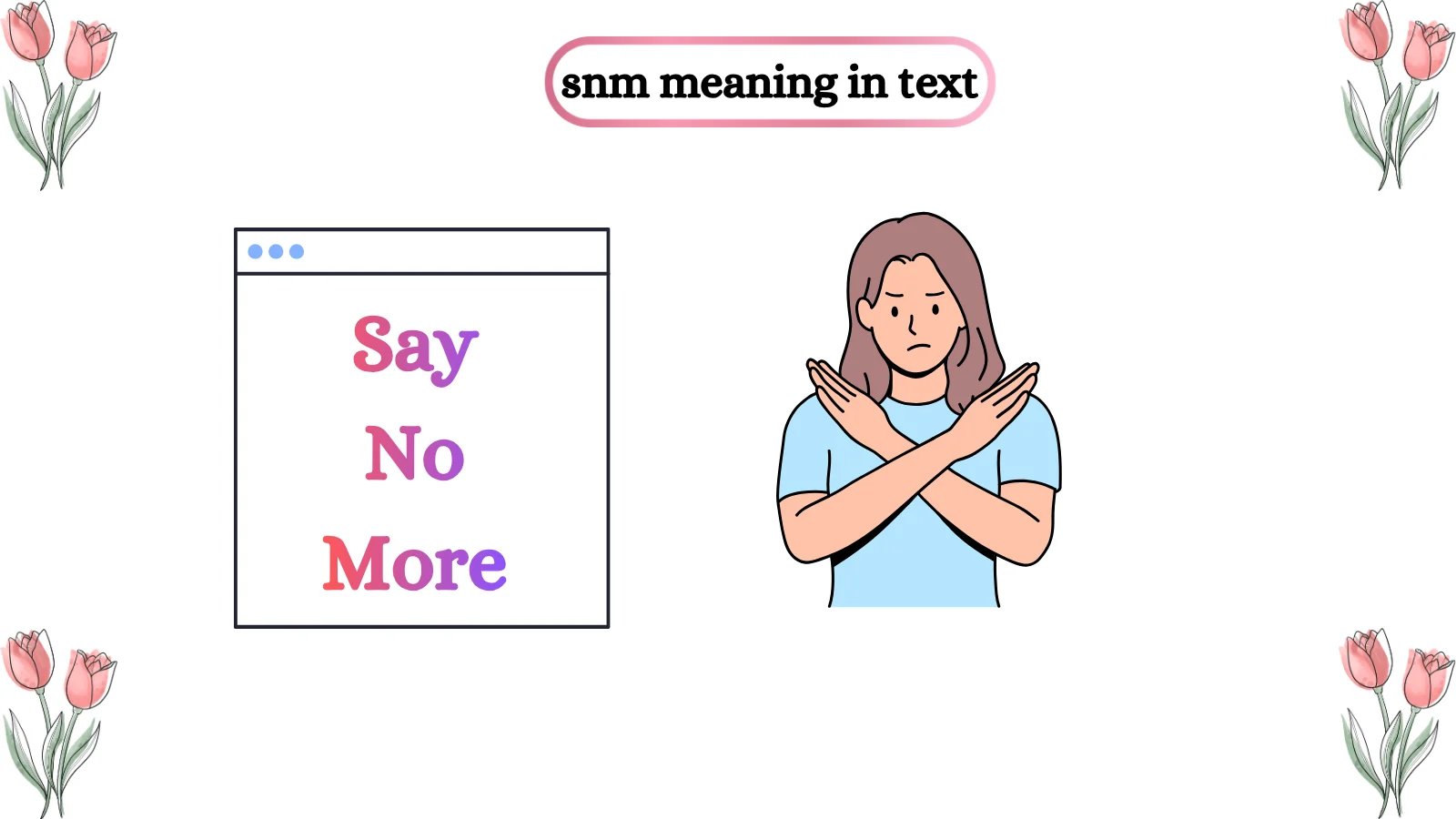 SNM Meaning in Text What It Means in Chat and Messages 2026