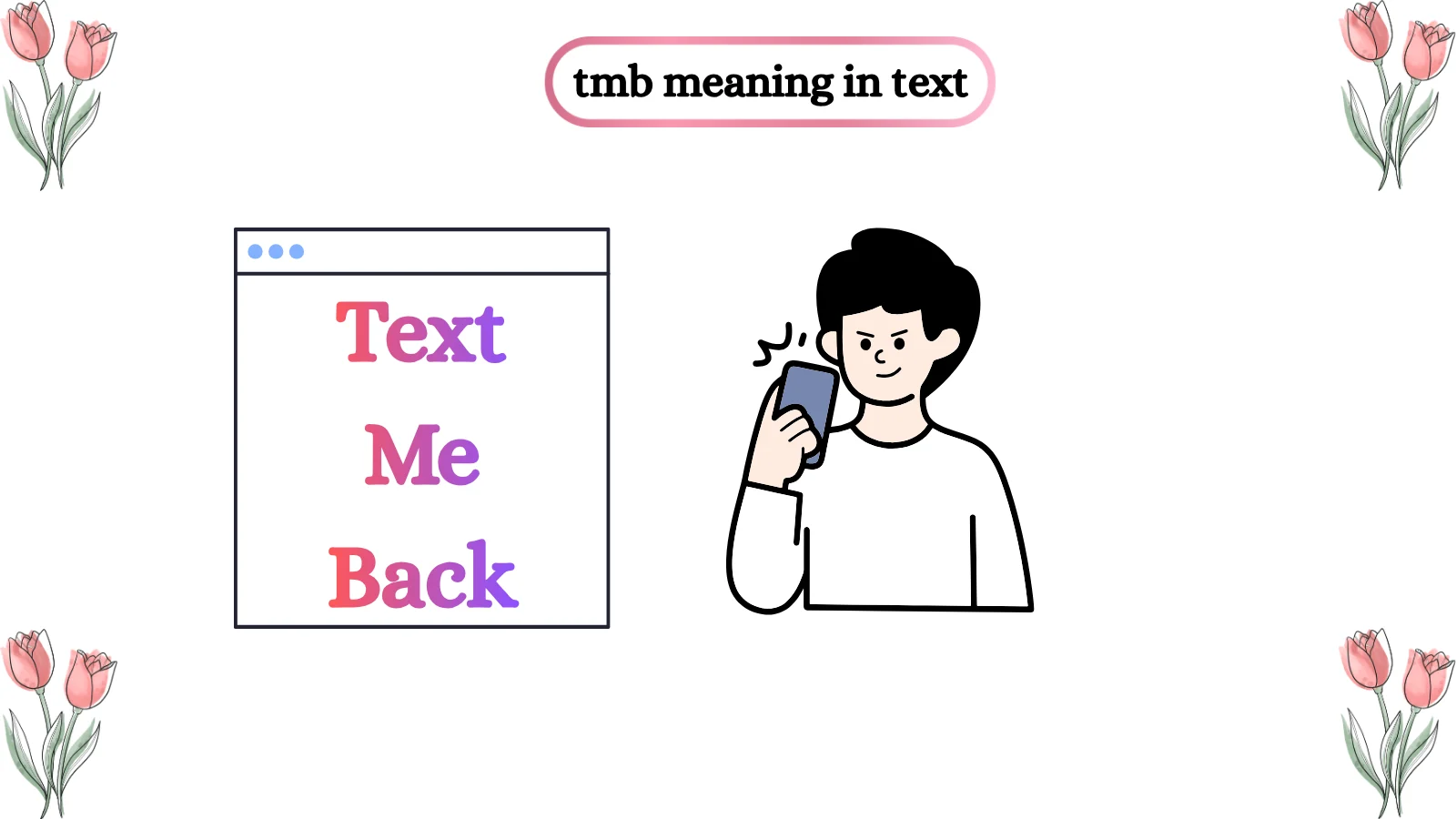 TMB Meaning in Text What It Means in Chat and Messages 2026